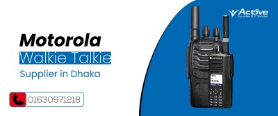 Motorola walkie talkie supplier in dhaka | Authorized Supplier