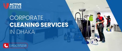 Corporate Cleaning Services in Dhaka | Active Force