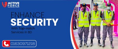 Enhance Security with Top-notch Services in BD | Active Force